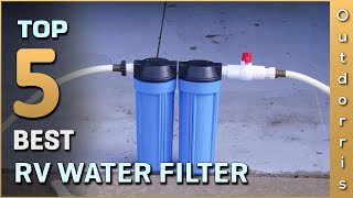 Top 5 Best RV Water Filter Review in 2023 [upl. by Ydnerb]