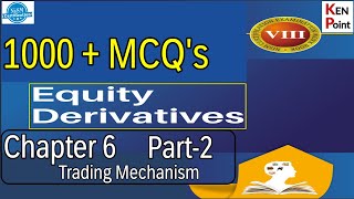 Chapter 6 Trading Mechanism Part2 l How Trading Works Trade l Execution Explained l Nism Series 8 [upl. by Lewellen112]