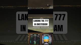 777 Landing in Amsterdam during CTP [upl. by Ribak78]