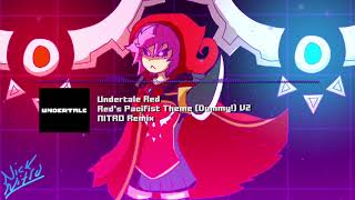 Undertale Red  quotReds Pacifist Theme Dummyquot NITRO Remix [upl. by Aehtna]