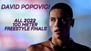 David Popovici  All 2022 100 Meter Freestyle Finals [upl. by Atiner]