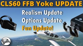 CLS 60 Force Feedback Yoke gets a big update  More realism options and much more fun [upl. by Chandos538]