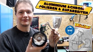 Aluminium und Chrom Polieren  Aufarbeiten Restauration Tipps  Restauration amp Technik [upl. by Aneres]