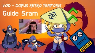 Guide complet  Sram  Dofus rétro temporis [upl. by Coopersmith]