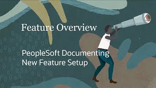 Documenting New Feature Set Up in PeopleSoft [upl. by Hazlett590]