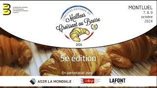 5ème édition du Concours National du Meilleur Croissant au Beurre [upl. by Lothario]