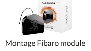 Fibaro  Monteren van een Fibaro Schakelmodule [upl. by Selbbep516]