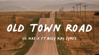 Lil Nas  Old Town Road ft Billy Ray Cyrus [upl. by Teferi]