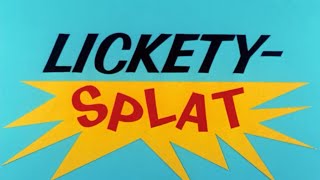 LicketySplat 1961 Reversed [upl. by Hussar]