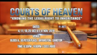 Courts of Heaven Knowing the Legal Right to Inheritance [upl. by Qiratla]