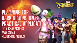 Testing Dark Dimension 6 City Characters in DD5 Recurring Series Marvel Strike Force MSF [upl. by Camile]