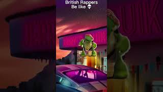 British rappers be like Fr [upl. by Rea]