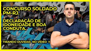 CONCURSO PMRJ DECLARAÇÃO DE IDONEIDADE E BOA CONDUTA [upl. by Chastity616]