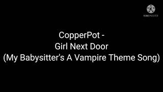 Copperpot Girl Next Door Lyrics [upl. by Alleusnoc]