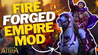 Fireforged Empires Mod Transforms Attila Into A Masterpiece [upl. by Henrieta]