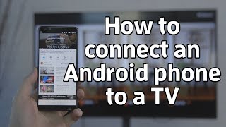 How to connect an Android phone to a TV [upl. by Kin]