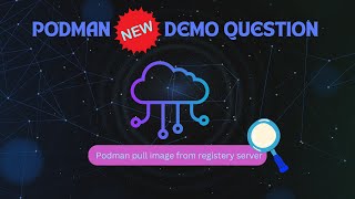 RHCSA demo podman registry server question NEW [upl. by Lehcor]