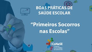 Boas Práticas de Saúde Escolar  Primeiros Socorros nas Escolas UNILAGO [upl. by Eras603]