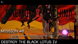 Daemon X Machina Mission 40  Destroy Black Lotus IV [upl. by Arit]