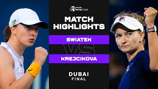 Iga Swiatek vs Barbora Krejcikova  2023 Dubai Final  WTA Match Highlights [upl. by Elleahcim]