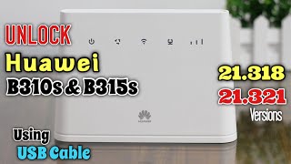 How To Unlock Huawei B310s 4G Router Version 21318 or 21321  USB Mode [upl. by Oleg731]