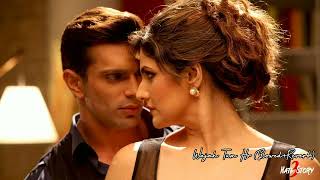 WAJAH TUM HO SlowedReverb HATE STORY 3 Songs  Zareen Khan KaranSingh Grover [upl. by Anehc]