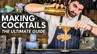 Ultimate Guide to Making Cocktails amp Bartending [upl. by Alra]