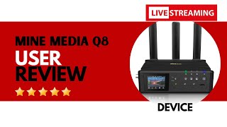 Mine Media Q8 User Review 5G4G Bonding Encoder in India  Best Device of Live Streaming [upl. by Ylrak]