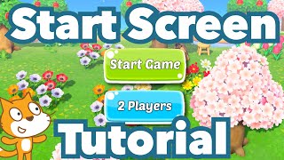 How to Make a Game with a Start Screen in Scratch  Tutorial [upl. by Pellikka493]