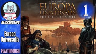 Europa Universalis The Price of Power  Solo Playthrough  The Ambitious Margrave Part 1 [upl. by Ahsoet]