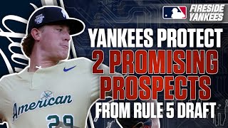 Yankees Protect 2 Promising Prospects From Rule 5 Draft [upl. by Aiet913]