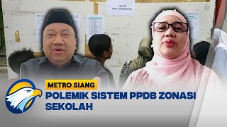 FULL Dialog  Polemik Sistem PPDB Zonasi Sekolah Metro Siang [upl. by Stu]