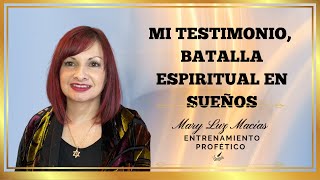 ¡MI TESTIMONIO BATALLA ESPIRITUAL EN SUEÑOS [upl. by Eleen]