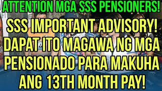 ✅SSS PENSIONERS IMPORTANT ADVISORY DAPAT TO MAGAWA NGAYONG NOVEMBER PARA MAKUHA ANG 13TH MONTH PAY [upl. by Nehgam810]