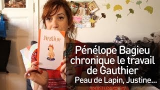 Pénélope Bagieu parle de Gauthier Peau de Lapin Justine [upl. by Elwee]