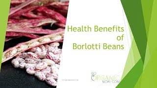 Health Benefits of Borlotti Beans [upl. by Aremat]