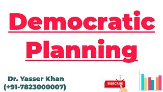 Democratic Planning  Types Of Planning  Economic Planning  Economics  Development Economics [upl. by Dorraj]