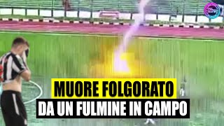 ULTIMORA CALCIATORE MUORE FOLGORATO DA UN FULMINE IN CAMPO IL DECESSO IN POCHI ISTANTI [upl. by Antonie603]