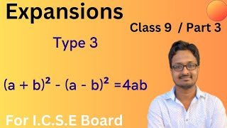 Class 9th Expansions  Part 3  Algebraic Identities  For ICSE Board [upl. by Ahkos488]