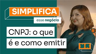 Como abrir um CNPJ o que é e como emitir o seu [upl. by Laurentia]