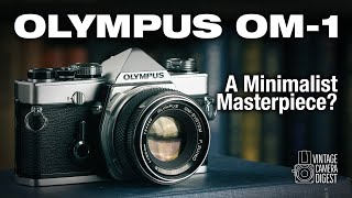 Olympus OM1  A Minimalist Masterpiece [upl. by Llehcar]