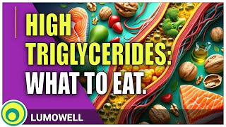 High Triglycerides Diet What To Eat [upl. by Alonzo697]