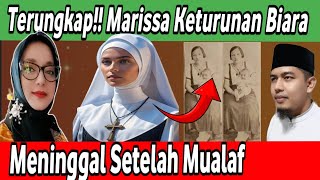 Terungkap Alm Marissa Haque Keturunan Mantan Biara Katolik Marissa Sebelum Wafat Minta doa Syahid [upl. by Filahk]