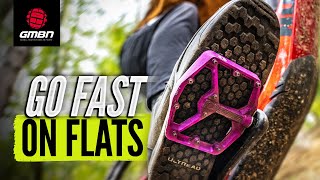 How To Ride Faster On Flat Pedals  MTB Skills [upl. by Niamrahc]