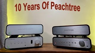 Peachtree Audio GaN400 and PreDac 10 Years After the NovaPre amp 220 Amp [upl. by Denzil]