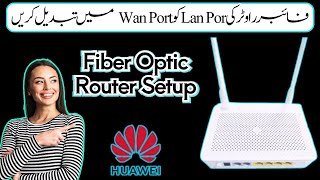 How to convert a LAN port to WAN port on Huawei HG8245H In Urdu [upl. by Ander253]