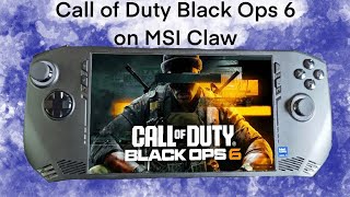 MSI Claw Ultra 5  Call of Duty Black Ops 6 Benchmark [upl. by Eda]