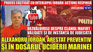 Proces câștigat cu interlopul Iordan A primit al doilea mandat de arestare pentru moartea Marinei [upl. by Nahtaneoj]