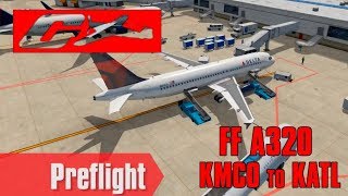 XPlane 11 FF A320 Ultimate KMCO to KATL Commentary  CampD  Fixing Flightplans inflight [upl. by Iru432]