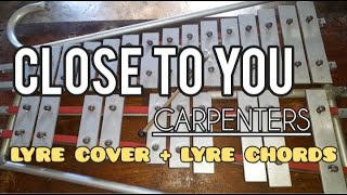 CLOSE TO YOU  CARPENTERS  LYRE COVER  LYRE CHORDS  SIMPLE LYRE CHORDS 2024 [upl. by Ahsimit548]